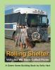 Rolling Shelter: Vehicles We Have Called Home
